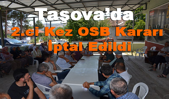 Taşova’da 2.ci Kez OSB Kararı İptal Edildi