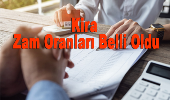 Kira Zam Oranları Belli Oldu