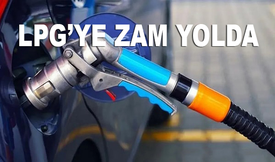 LPG’YE ZAM YOLDA