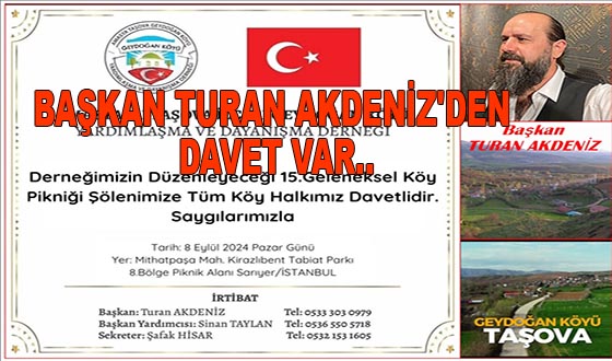 BAŞKAN TURAN AKDENİZ'DEN DAVET VAR..