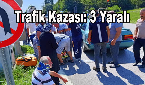 Trafik Kazası: 3 Yaralı