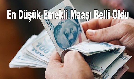 En Düşük Emekli Maaşı Belli Oldu