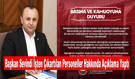 Başkan Sevindi İşten Çıkartılan Personeller Hakkında Açıklama Yaptı