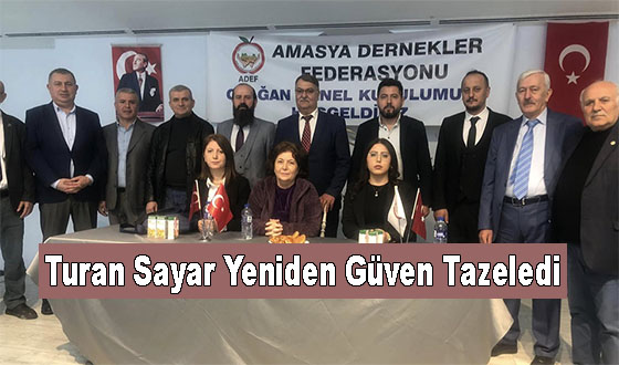 Turan Sayar Yeniden Güven Tazeledi