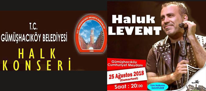 Haluk Levent Konseri 25 Ağustos'da Gümşhacıköy'de 