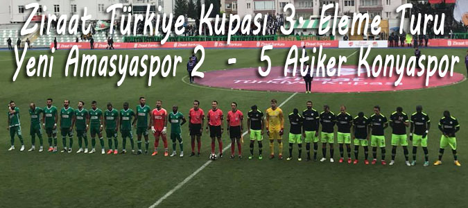 Yeni Amasyaspor 2 - 5 Atiker Konyaspor