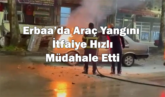 Erbaa’da Araç Yangını: İtfaiye Hızlı Müdahale Etti